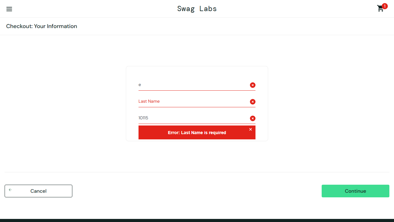 Sauce Demo checkout form after typing: First Name shows "e", Last Name is empty, and a red banner reads "Error: Last Name is required".